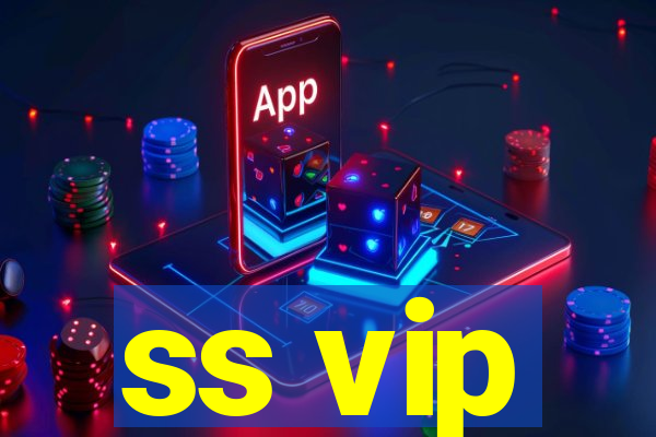 ss vip